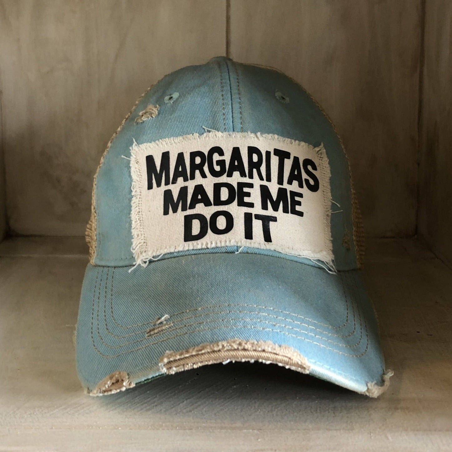Margaritas Made Me Do It Hat